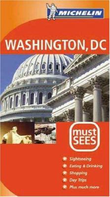 Michelin Must See Washington DC 2067102850 Book Cover