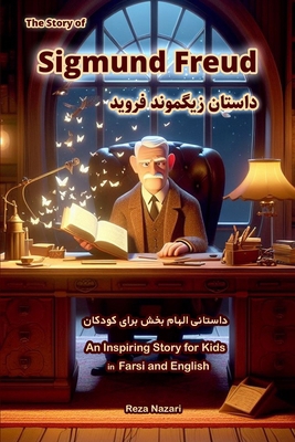 The Story of Sigmund Freud: An Inspiring Story ... 1637197187 Book Cover