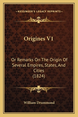 Origines V1: Or Remarks On The Origin Of Severa... 1167014049 Book Cover