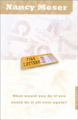 Time Lottery (Time Lottery Series #1) 1586605879 Book Cover