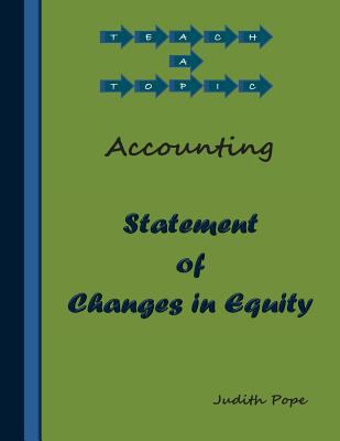 Statement of Changes in Equity: Statement of Ch... 1986395243 Book Cover