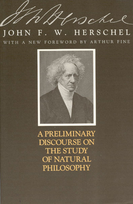 A Preliminary Discourse on the Study of Natural... 0226327779 Book Cover
