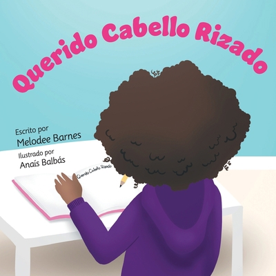 Querido Cabello Rizado [Spanish] 1952099005 Book Cover