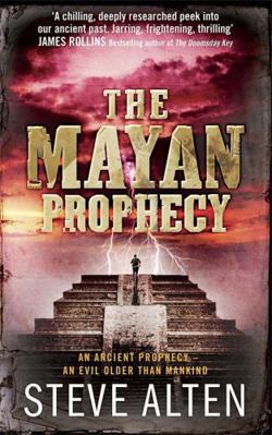 The Mayan Prophecy: The Mayan Trilogy Book 1 1780877846 Book Cover