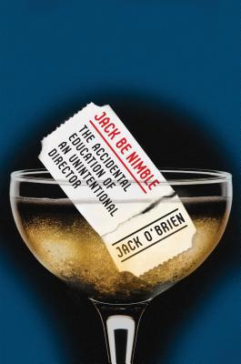 Jack Be Nimble: The Accidental Education of an ... 0865478988 Book Cover