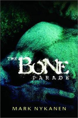 The Bone Parade B002E89RIC Book Cover