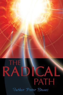 The Radical Path 1387443275 Book Cover