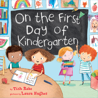 On the First Day of Kindergarten: A Kindergarte... 0062348345 Book Cover