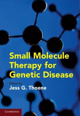 Small Molecule Therapy for Genetic Disease 0521517818 Book Cover