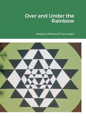 Over and Under the Rainbow 1638214239 Book Cover
