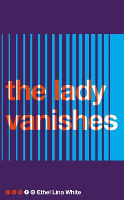 The Lady Vanishes 1509858512 Book Cover