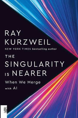 The Singularity Is Nearer: When We Merge With C... 0593489411 Book Cover