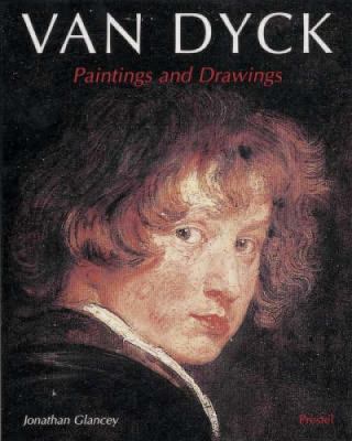 Van Dyck: Paintings and Drawings 3791320904 Book Cover