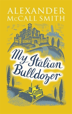 My Italian Bulldozer 0349142297 Book Cover