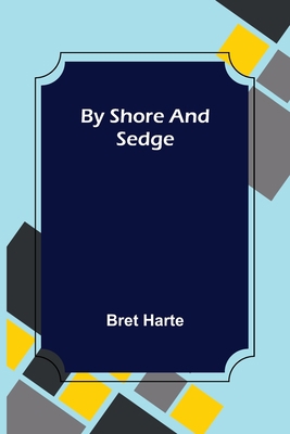 By Shore and Sedge 9356153515 Book Cover