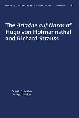The Ariadne Auf Naxos of Hugo Von Hofmannsthal ... 146965735X Book Cover