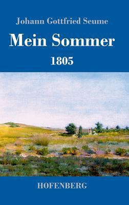 Mein Sommer: 1805 [German] 3843025304 Book Cover