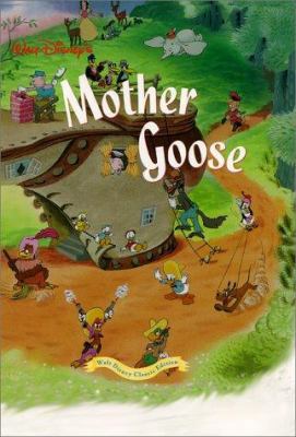 Walt Disney's Mother Goose: Walt Disney Classic... 0786853182 Book Cover