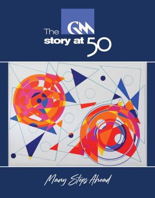 The GM Story At 50 : Many Steps Ahead