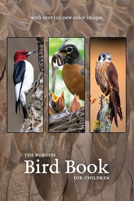 The Burgess Bird Book with new color images 1922634298 Book Cover