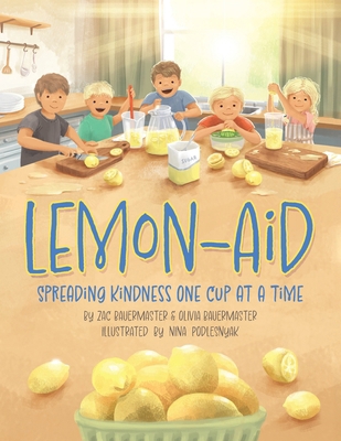 Lemon-Aid: Spreading Kindness One Cup at a Time B0DGXC89SZ Book Cover