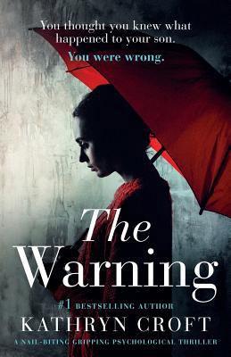 The Warning: A nail biting, gripping psychologi... 1786816571 Book Cover
