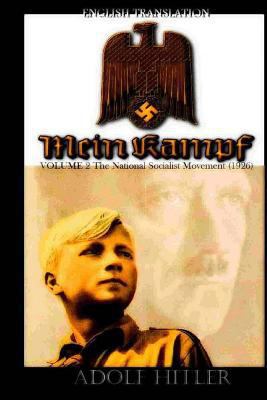 Mein Kampf: Die nationalsozialistische Bewegung 1737446154 Book Cover
