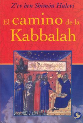 El Camino de la Kabbalah [Spanish] 9688607967 Book Cover