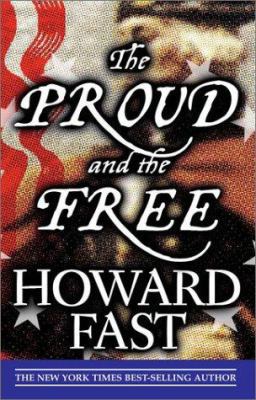 The Proud and the Free 0743458427 Book Cover