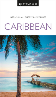 DK Eyewitness Caribbean 0241568986 Book Cover