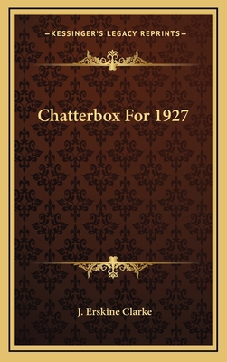 Chatterbox for 1927 1163369373 Book Cover