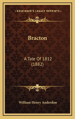 Bracton: A Tale of 1812 (1882) 1164744054 Book Cover