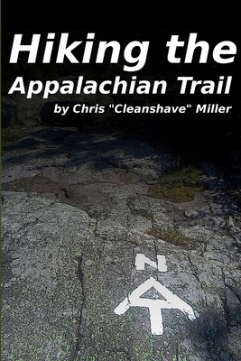 Hiking the Appalachian Trail 1300063637 Book Cover