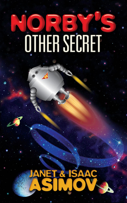 Norby's Other Secret 0486472442 Book Cover
