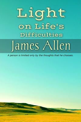 Light on Life's Difficulties 1536823880 Book Cover