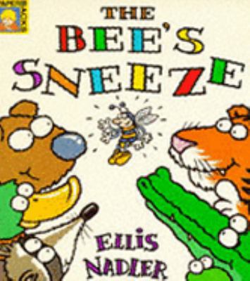 The Bee's Sneeze 1856021211 Book Cover