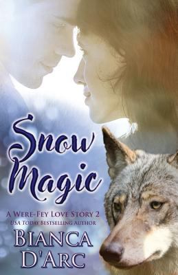 Snow Magic: Tales of the Were 1979199760 Book Cover