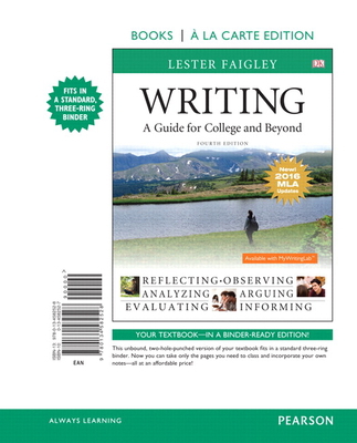 Writing: A Guide for College and Beyond, MLA Up... 0134582527 Book Cover
