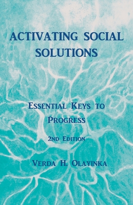 Activating Social Solutions: Essential Keys to ... 1982258446 Book Cover
