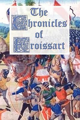 The Chronicles of Froissart 1781390231 Book Cover