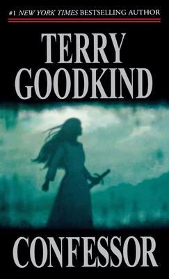 Confessor: Book Eleven of the Sword of Truth 1250806704 Book Cover