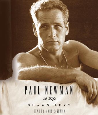 Paul Newman: A Life 0307576558 Book Cover