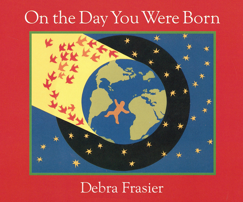 On the Day You Were Born Board Book 015205944X Book Cover