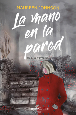 La Mano En La Pared (El Caso Vermont): (The Han... [Spanish] 8418279982 Book Cover