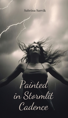 Painted in Stormlit Cadence B0DQQRB26H Book Cover