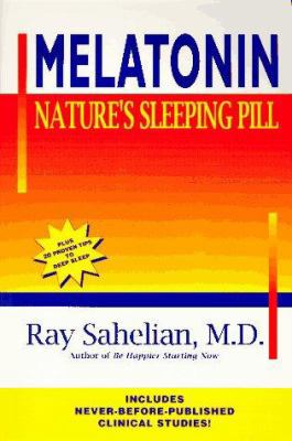 Melatonin: Natures Sleeping Pill 0963975579 Book Cover