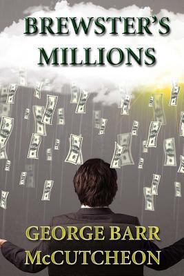 Brewster's Millions 1494764784 Book Cover