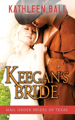 Keegan's Bride 1523744812 Book Cover