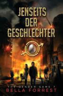 The Gender Game 7: Jenseits der Geschlechter [German] 1947607294 Book Cover