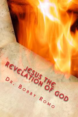 Jesus the Revelation of God 1523482621 Book Cover